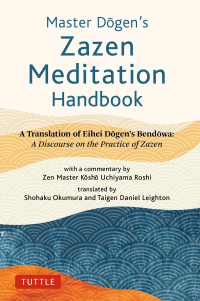 Imagen de portada: Master Dogen's Zazen Meditation Handbook 9784805316924