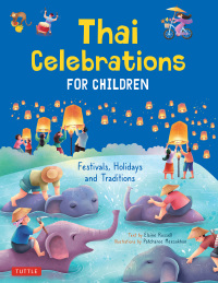 表紙画像: Thai Celebrations for Children 9780804852807