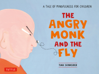 صورة الغلاف: Angry Monk and the Fly 9780804853750