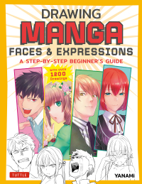 Cover image: Drawing Manga Faces & Expressions 9784805317181