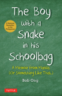 表紙画像: Boy with A Snake in his Schoolbag 9780804855211