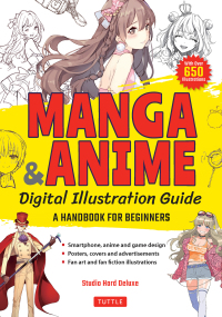 صورة الغلاف: Manga & Anime Digital Illustration Guide 9784805317273