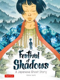 Cover image: Festival of Shadows 9784805317242