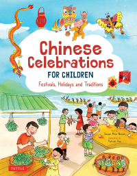 Imagen de portada: Chinese Celebrations for Children 9780804841160