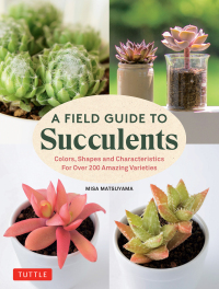 صورة الغلاف: Field Guide to Succulents 9780804855976