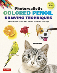 صورة الغلاف: Photorealistic Colored Pencil Drawing Techniques 9784805317440