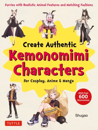 Imagen de portada: Create Kemonomimi Characters for Cosplay, Anime & Manga 9784805317693