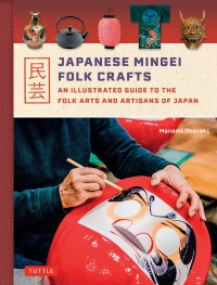 Cover image: Japanese Mingei Folk Crafts 9784805317310