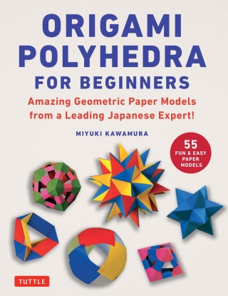 表紙画像: Origami Polyhedra for Beginners 9784805318102