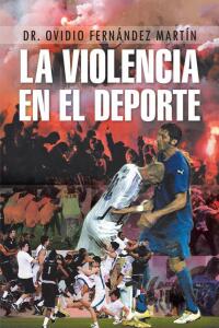 Cover image: La violencia en el deporte 9781463326036