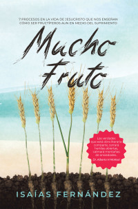 Cover image: Mucho Fruto 9781463395247