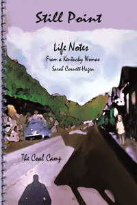 Cover image: Still Point-Life Notes from a Kentucky Woman 9781418490539