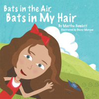 Omslagafbeelding: Bats in the Air, Bats in My Hair 9781438923581