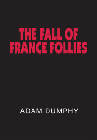 Imagen de portada: The Fall of France Follies 9781418491574