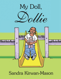 Imagen de portada: My Doll, Dollie 9781420834819