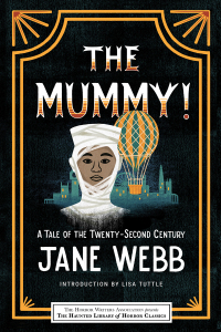 Omslagafbeelding: The Mummy! A Tale of the Twenty-Second Century 9781464215285