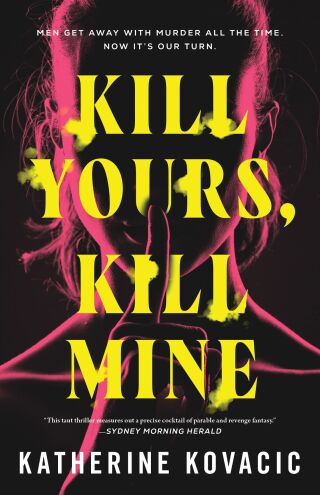 Cover image: Kill Yours, Kill Mine 9781464219689