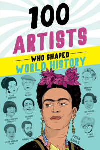 Omslagafbeelding: 100 Artists Who Shaped World History 9781728290171