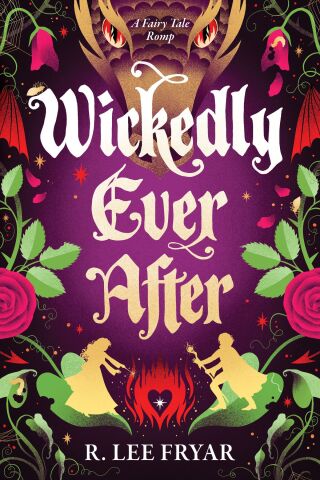 Cover image: Wickedly Ever After 9781464224027