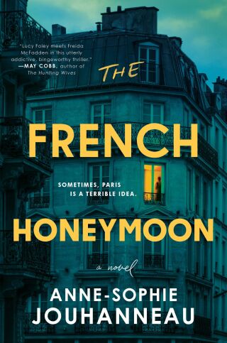 Cover image: The French Honeymoon 9781464229404