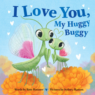 Cover image: I Love You, My Huggy Buggy 9781464232138