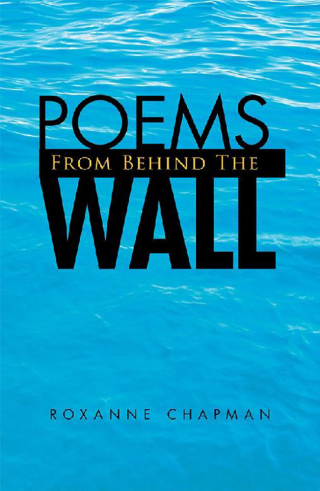 Cover image: Poems from Behind the Wall 9781425781026