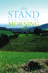 Cover image: STAND AND FACE THE MORNING 9781441527899