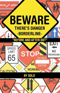 Imagen de portada: Beware There's Danger-Borderline 9781465386984