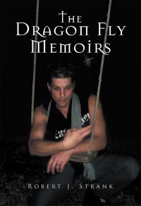 Cover image: The Dragon Fly Memoirs 9781465398277