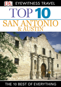 Cover image: Top 10 San Antonio and Austin 9780756696689