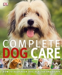 Cover image: Complete Dog Care 9781465402219