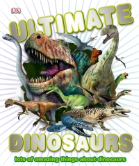 Cover image: Ultimate Dinosaurs 9781465405876