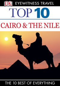 Cover image: Top 10 Cairo and the Nile 9780756696801