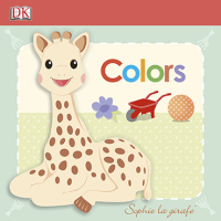 Cover image: Sophie la girafe: Colors 9781465409591