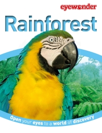 Cover image: Eye Wonder: Rain Forest 9781465409072