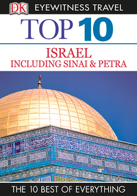 Cover image: DK Eyewitness Top 10 Israel, Sinai, and Petra 9781465410467
