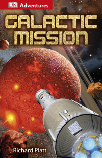 Cover image: DK Adventures: Galactic Mission 9781465419774
