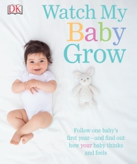 Cover image: Watch My Baby Grow 9781465429773