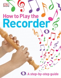 Cover image: How to Play the Recorder 9781465435484