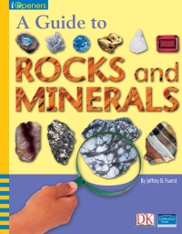 Cover image: iOpener: A Guide to Rocks and Minerals 9781465446572