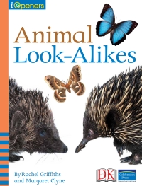 Cover image: iOpener: Animal Look-Alikes 9781465447654