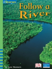 Cover image: iOpener: Follow a River 9781465448187