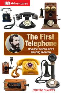 Cover image: DK Adventures: The First Telephone 9781465438256