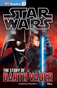 Cover image: DK Readers L3: Star Wars: The Story of Darth Vader 9781465433923