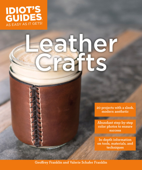 Leather Crafts: In-Depth Information on Tools, Materials, and Techniques - FULL INSTANT DOWNLOAD | PDF DOCX EPUB