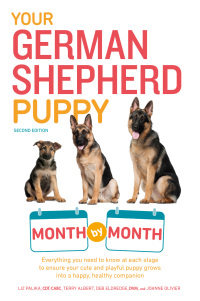 Cover image: Your German Shepherd Puppy Month by Month 2nd edition 9781465451095