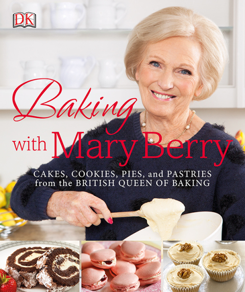 Baking with Mary Berry: Cakes, Cookies, Pies, and Pastries from the British Queen of Baking - FULL INSTANT DOWNLOAD | PDF DOCX EPUB