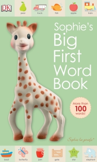 Cover image: Sophie la girafe: Sophie's Big First Word Book 9781465444943