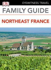 Cover image: Family Guide Northeast France 9780241279069