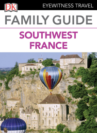 Cover image: Family Guide Southwest France 9780241279076